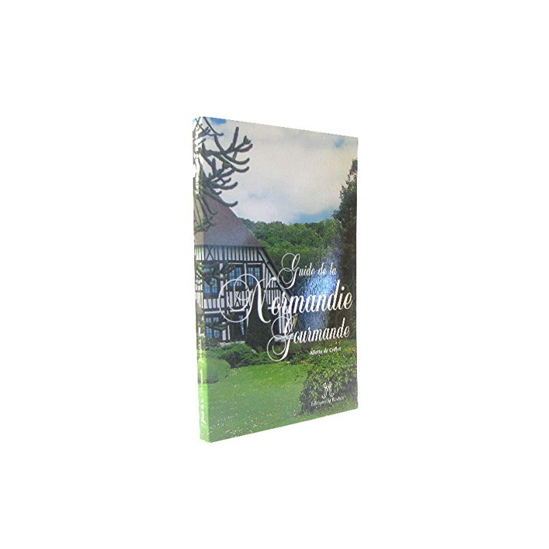 Guide de la normandie gourmande
