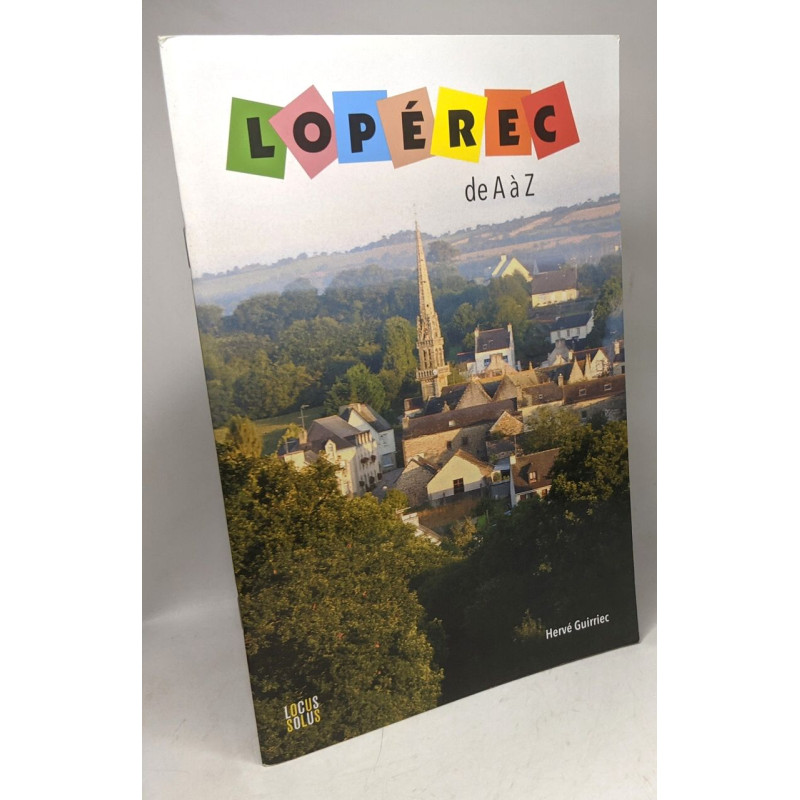 Lopérec de A à Z