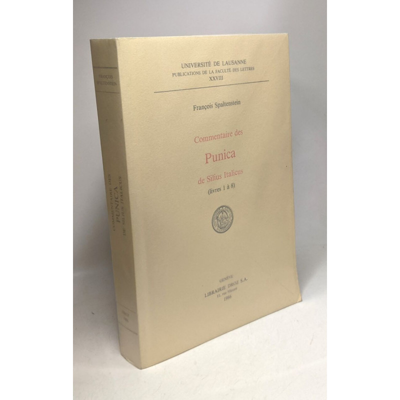 Commentaire des Punica de Silius Italicus (Livres 1 à 8) /...