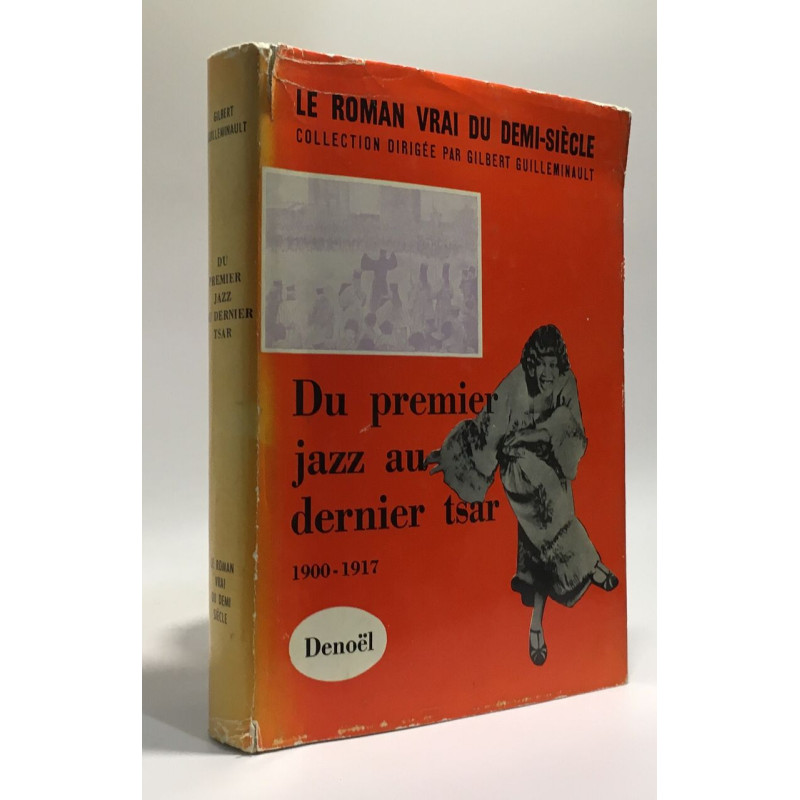 Du premier jazz au dernier Tsa1900-1917