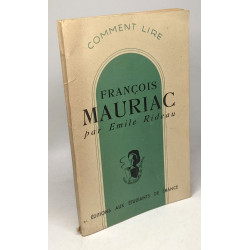 Comment lire François Mauriac