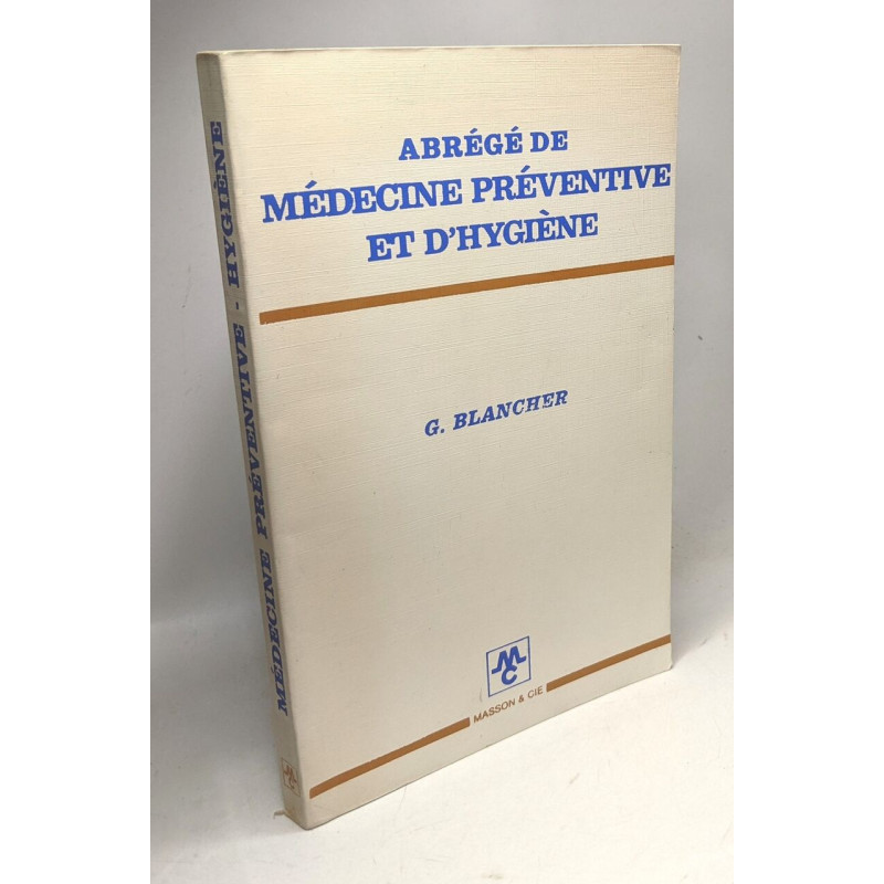 Abrégé de médecine préventive et d'hygiène