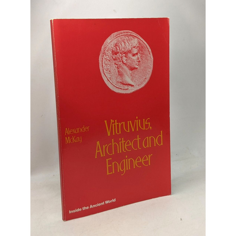 Vitruvius: Architect and Engineer (Inside the Ancient World)