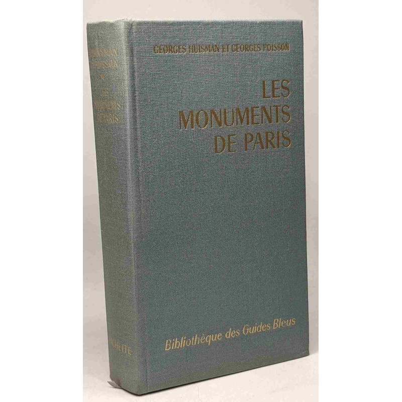 Les monuments de Paris - avec hommage de l'auteur