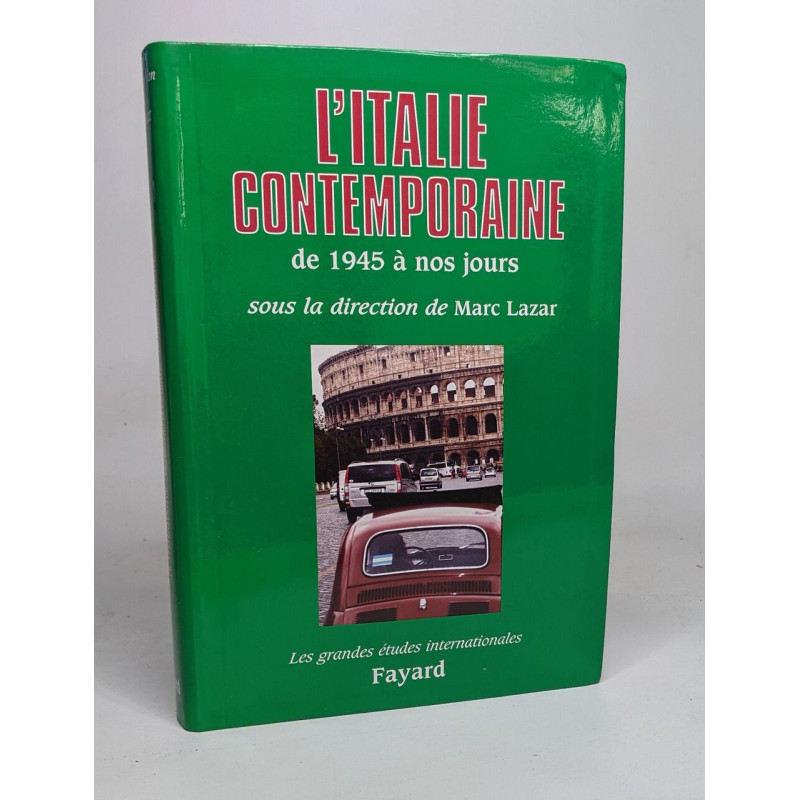 L'Italie contemporaine : De 1945 à nos jours