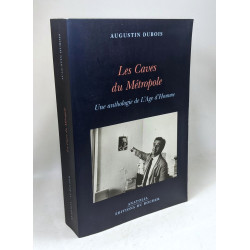 Les Caves du Métropole: Une Anthologie de L'Age d'Homme suivi de...