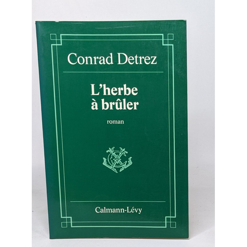 L'Herbe à brûler