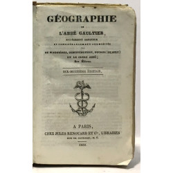Géographie de l'Abbé Gaultier entièrement refondu et...