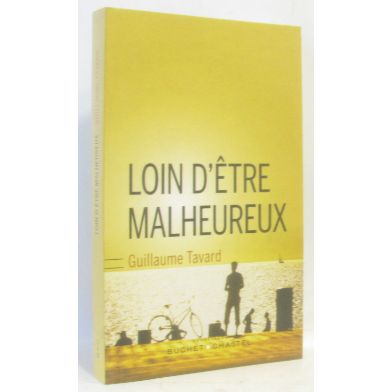 Loin d'être malheureux