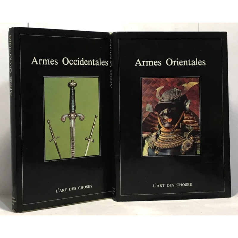 Armes occidentales + Armes orientales --- 2 livres