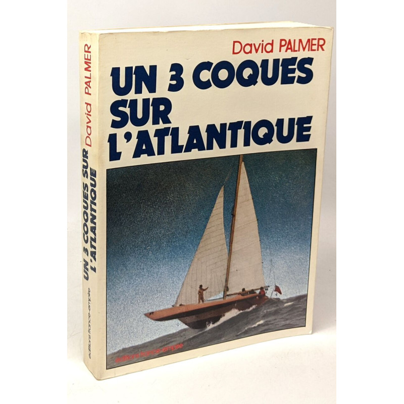 Un 3 coques sur l'atlantique