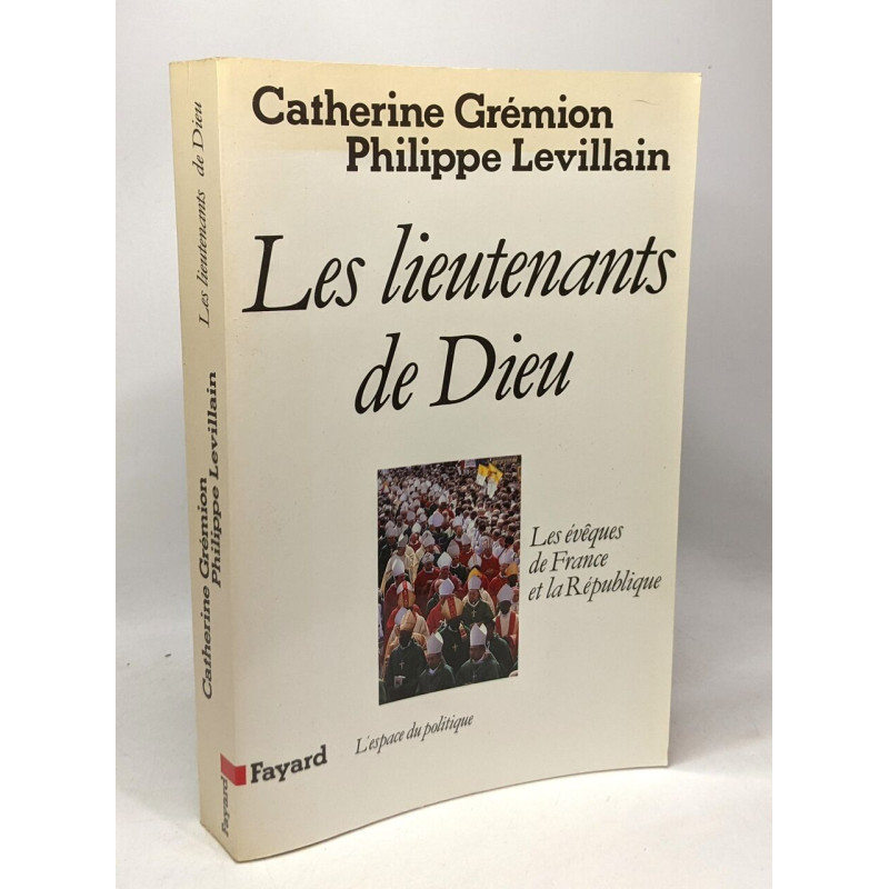 Les Lieutenants de Dieu: Les évêques de France et la République