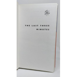 The Last Three Minutes: Latest Thinking About the Ultimate Fate of...
