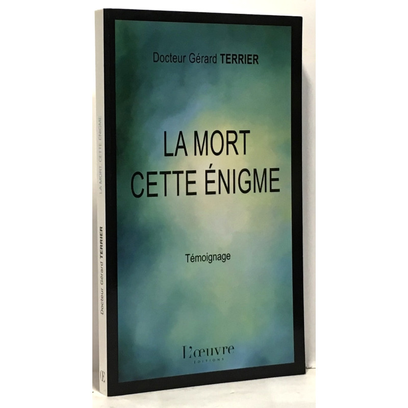 La mort cette énigme