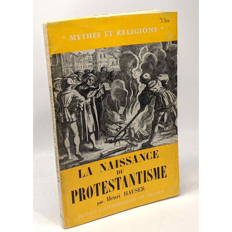 La naissance du protestantisme - Mythes et religions - 2e édition