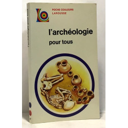 L'archéologie pour tous