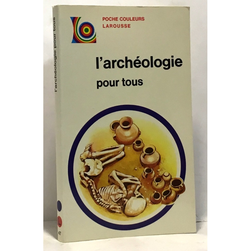 L'archéologie pour tous