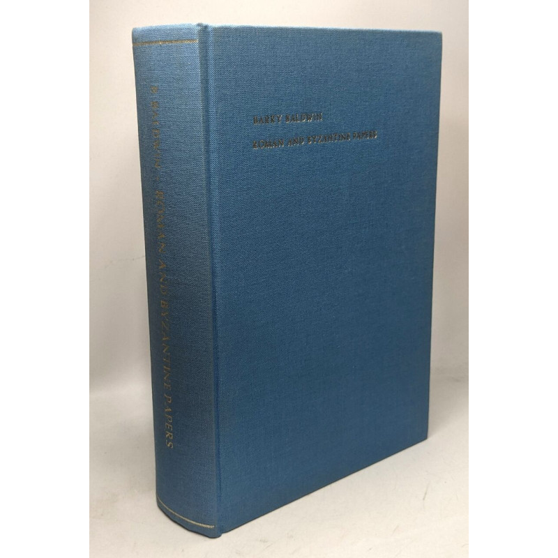 Roman and Byzantine Papers / London studies in Classical Philology 21