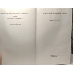 Roman and Byzantine Papers / London studies in Classical Philology 21