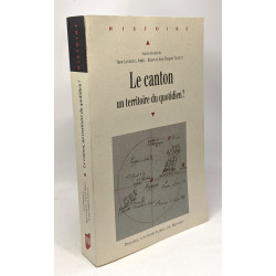 Le canton : Un territoire du quotidien
