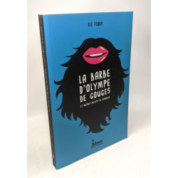 La barbe d'Olympe de Gouges et autres objets de scandale
