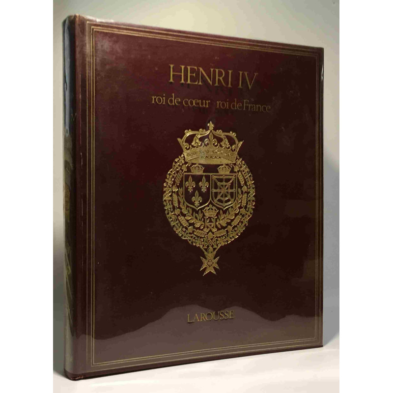 Henri IV roi de coeur roi de France