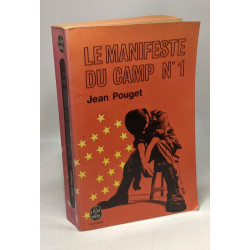 Le manifeste du camp n°1