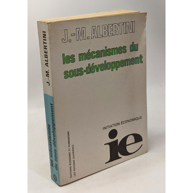 Les mécanismes du sous-développement - initiation économique