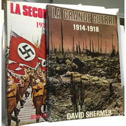 La grande guerre 1914-1918 + La seconde guerre 1939 1945 --- 2 livres