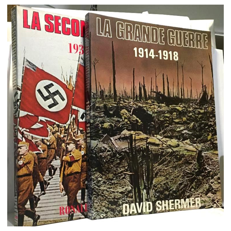 La grande guerre 1914-1918 + La seconde guerre 1939 1945 --- 2 livres