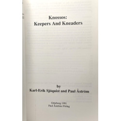 Knossos: Keepers and kneaders (Studies in Mediterranean...