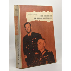 Les dessous de la guerre hitlérienne