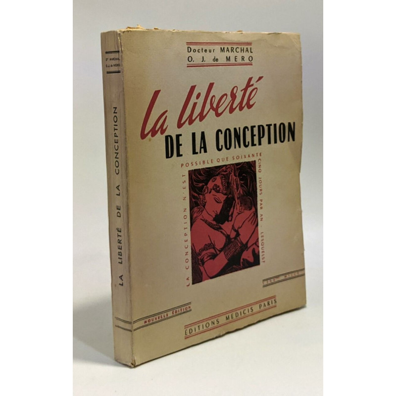 La liberté de la conception - nouvelle édition revue et augmentée