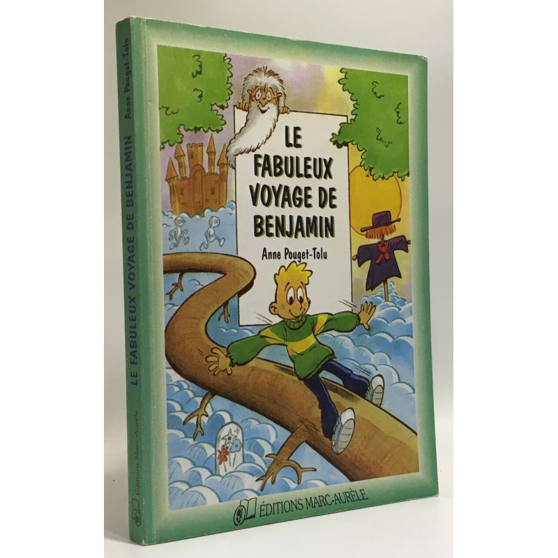 Le fabuleux voyage de Benjamin