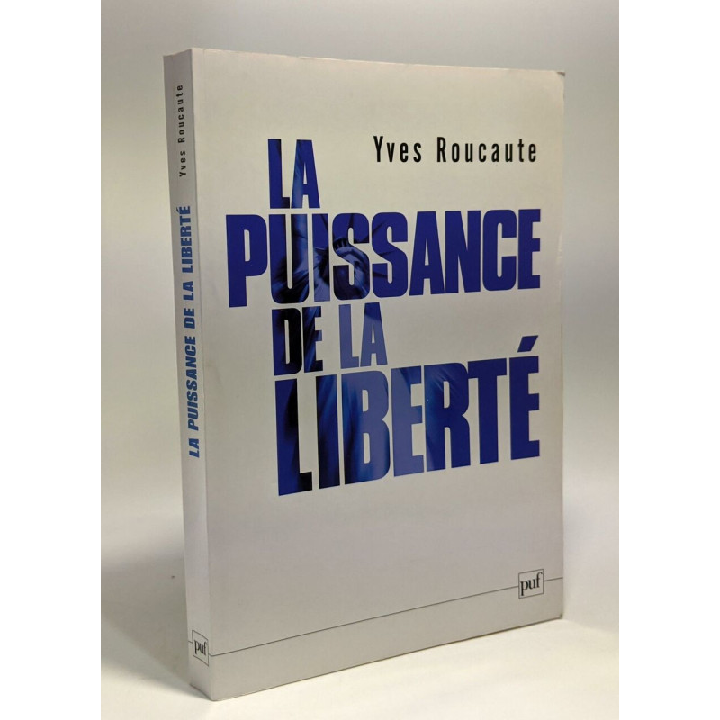 La puissance de la liberté : Le nouveau défi américain