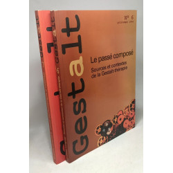 Le passé composé sources contexte de la Gestalt-thérapie N°6...
