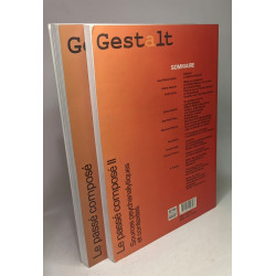 Le passé composé sources contexte de la Gestalt-thérapie N°6...