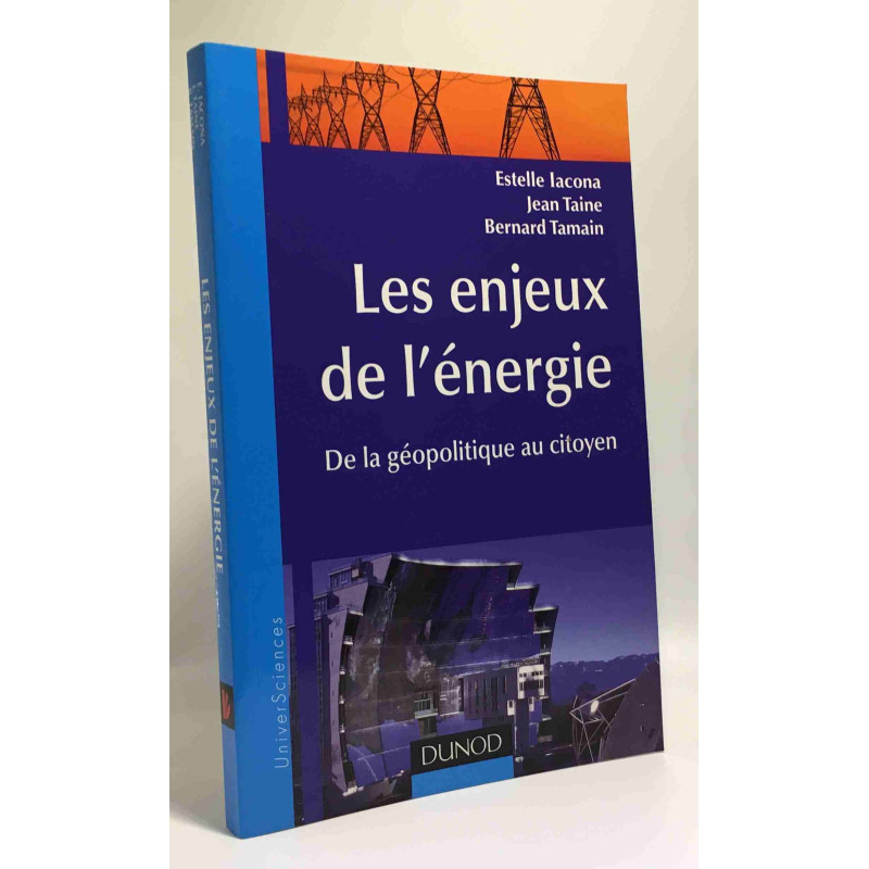Les enjeux de l'énergie : De la géopolitique au citoyen