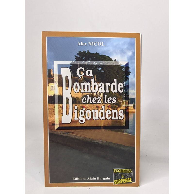 Ça bombarde chez les bigoudens