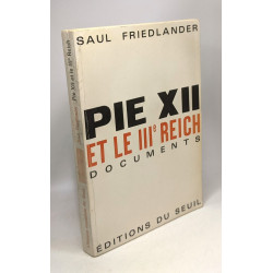 Pie XII et le IIIe Reich / Documents