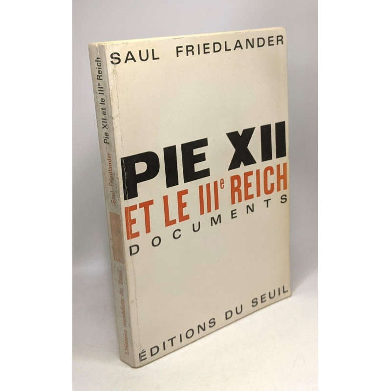 Pie XII et le IIIe Reich / Documents