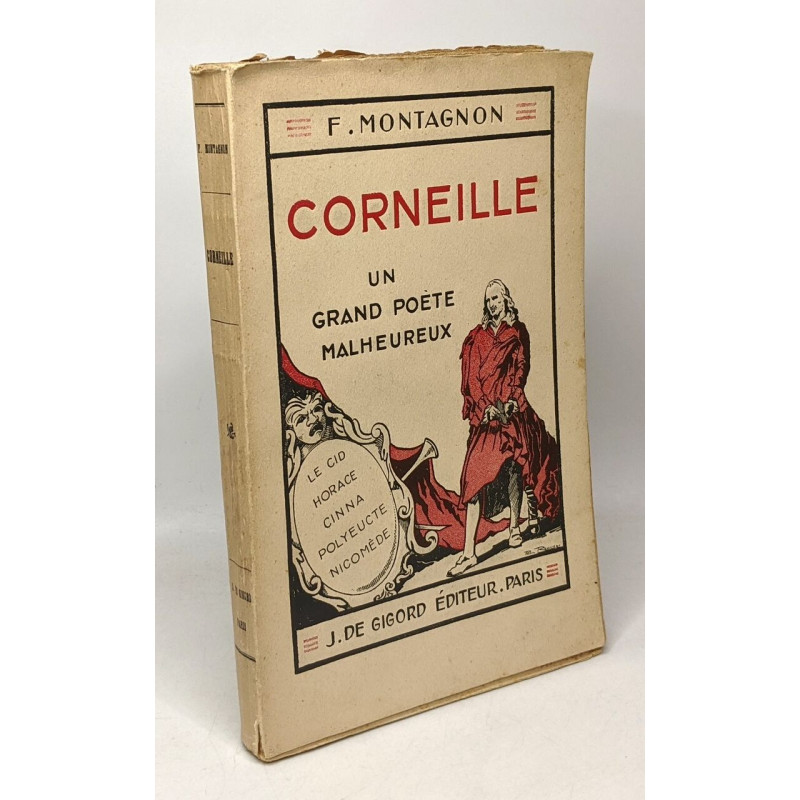 Corneille un grand poète malheureux