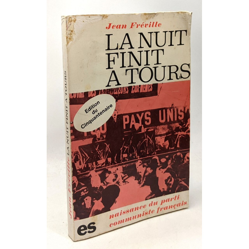 La nuit finit à Tours - édition du cinquantenaire - naissance du...