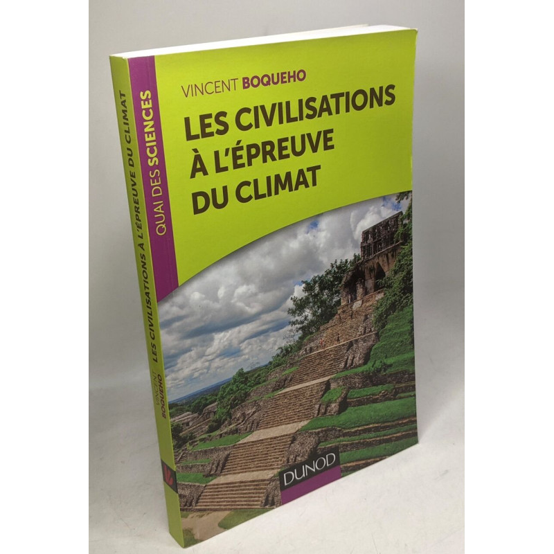 Les civilisations à l'épreuve du climat