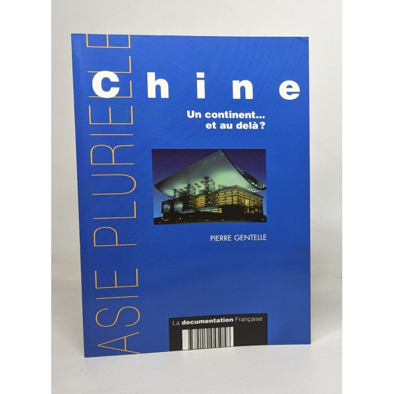 Chine un continent...et au-delà