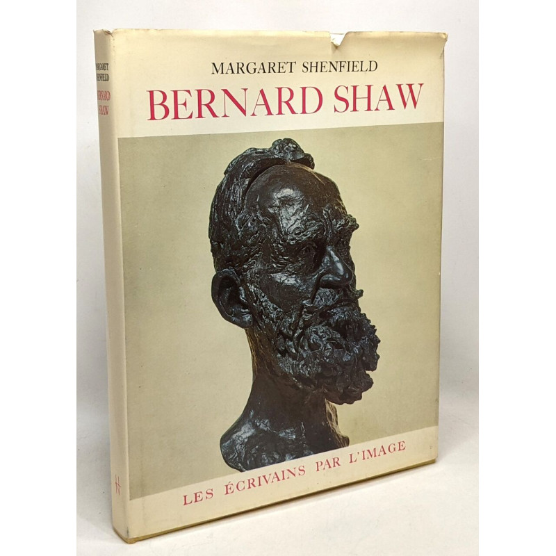 Bernard Shaw - les écrivains par l'image