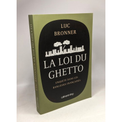 La Loi du ghetto - Prix lycéen 2011 du Livre de Sciences...