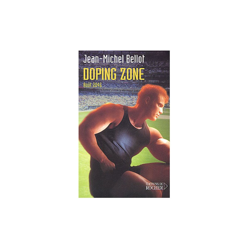 Doping Zone août 2046