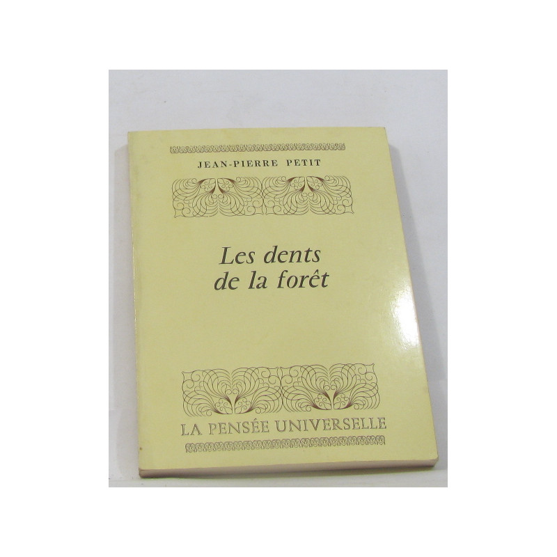 Les dents de la forêt