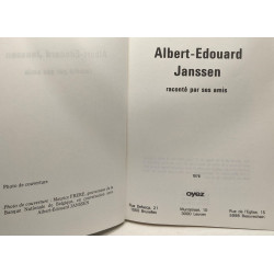 Albert-Edouard Janssen raconté par ses amis + Albert-Edouard...